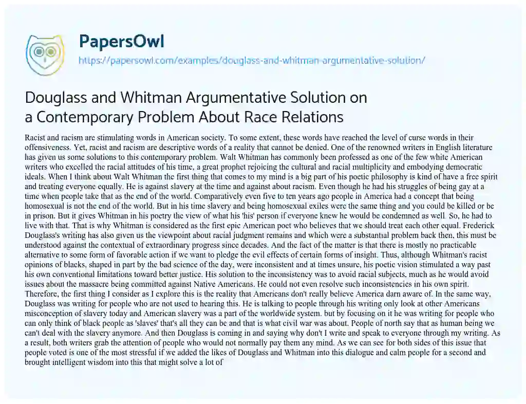 Essay on Douglass and Whitman Argumentative Solution on a Contemporary Problem about Race Relations