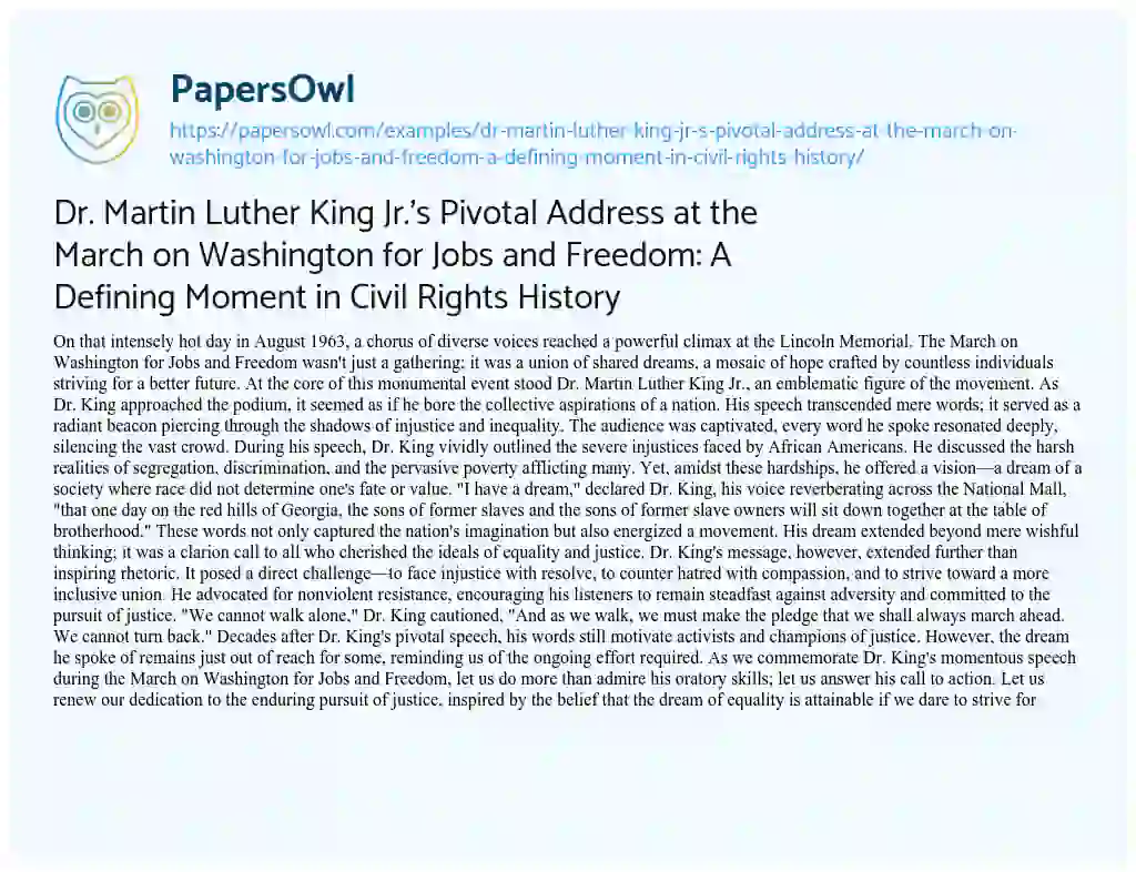 Essay on Dr. Martin Luther King Jr.’s Pivotal Address at the March on Washington for Jobs and Freedom: a Defining Moment in Civil Rights History