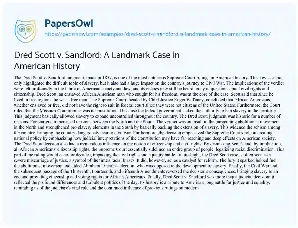 Essay on Dred Scott V. Sandford: a Landmark Case in American History