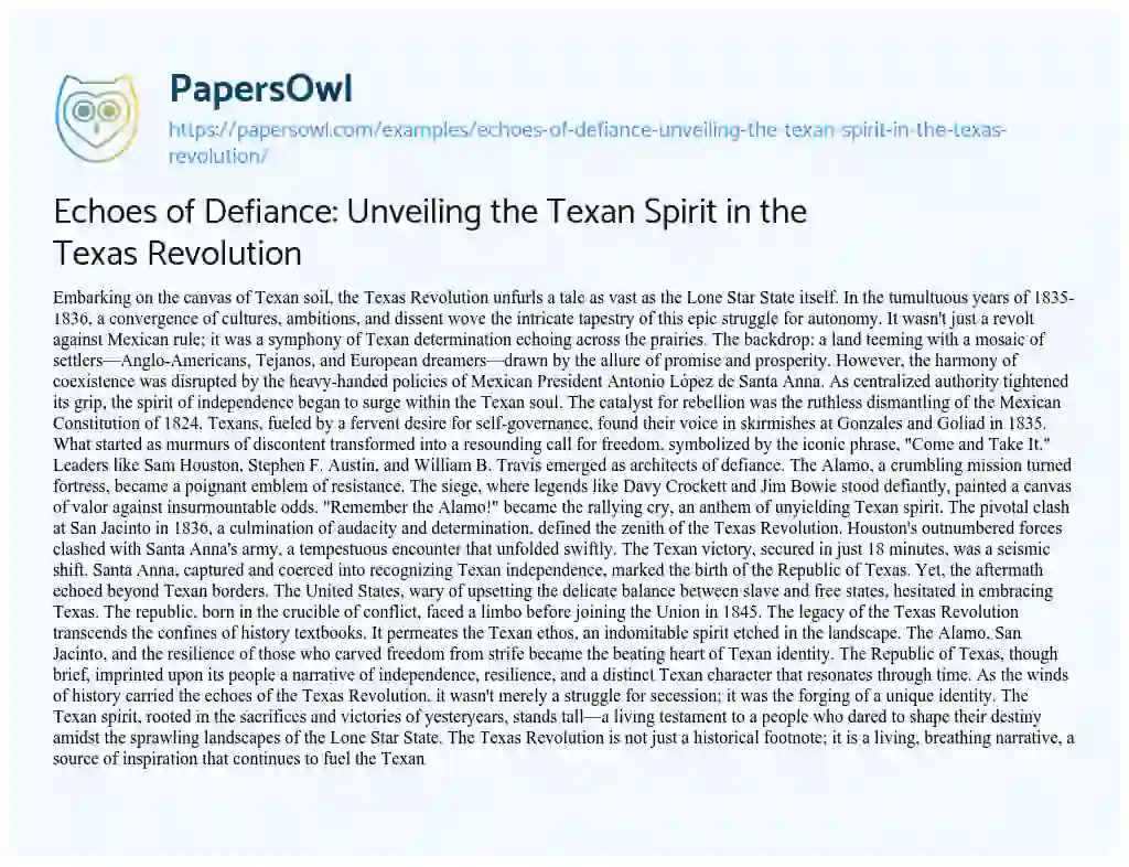 Essay on Echoes of Defiance: Unveiling the Texan Spirit in the Texas Revolution