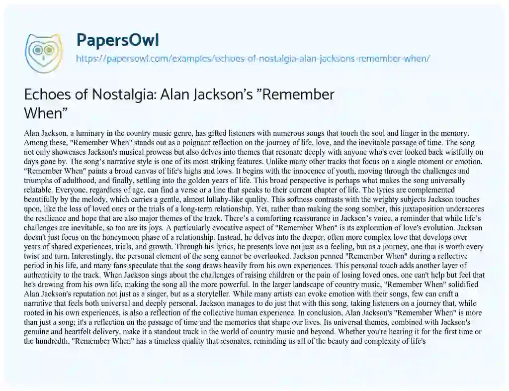 Essay on Echoes of Nostalgia: Alan Jackson’s “Remember When”