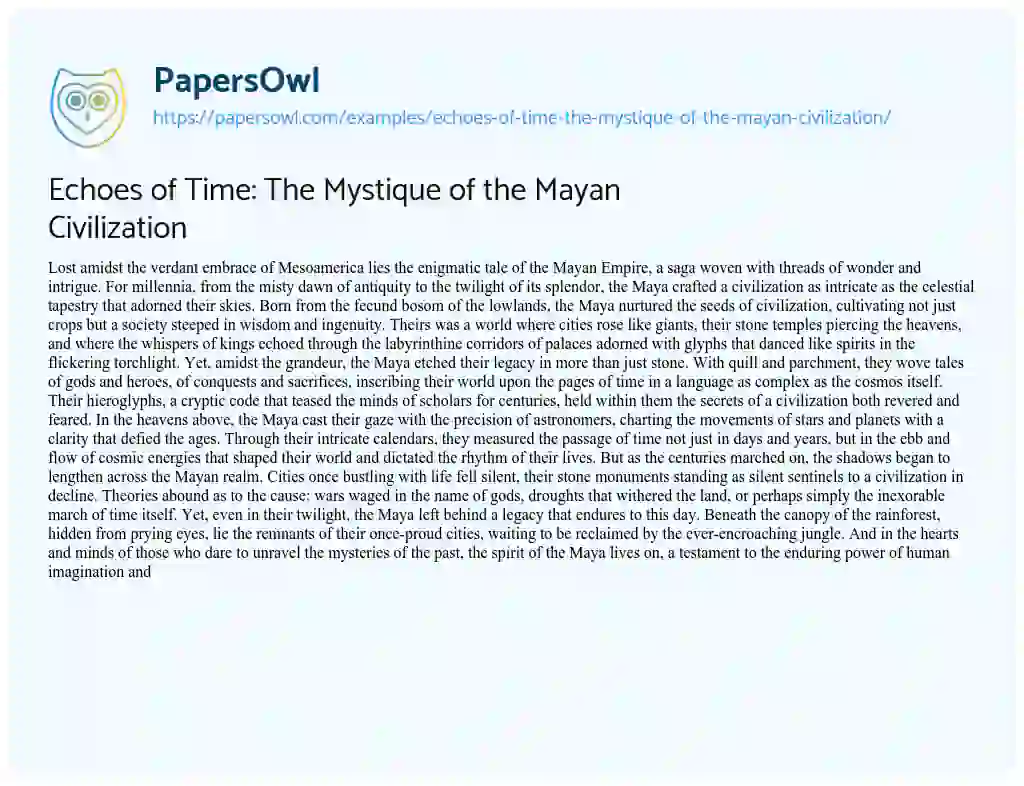 Essay on Echoes of Time: the Mystique of the Mayan Civilization