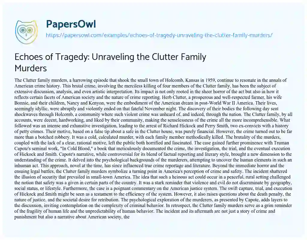 Essay on Echoes of Tragedy: Unraveling the Clutter Family Murders