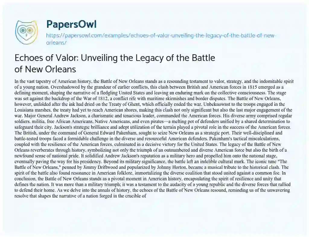 Essay on Echoes of Valor: Unveiling the Legacy of the Battle of New Orleans