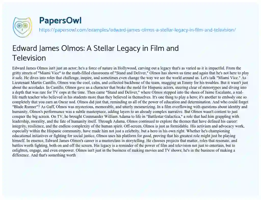 Essay on Edward James Olmos: a Stellar Legacy in Film and Television