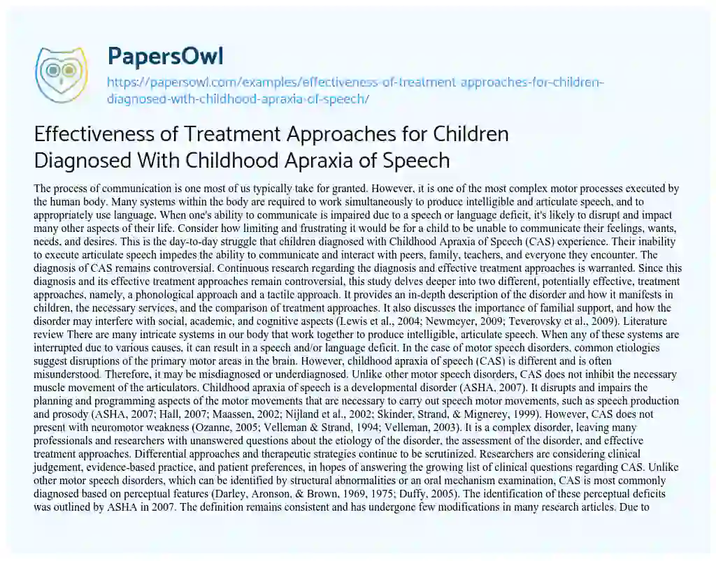 Essay on Effectiveness of Treatment Approaches for Children Diagnosed with Childhood Apraxia of Speech