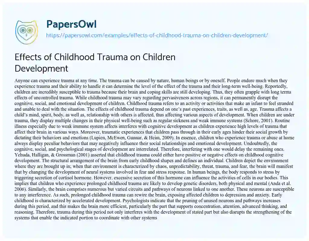 Essay on Effects of Childhood Trauma on Children Development