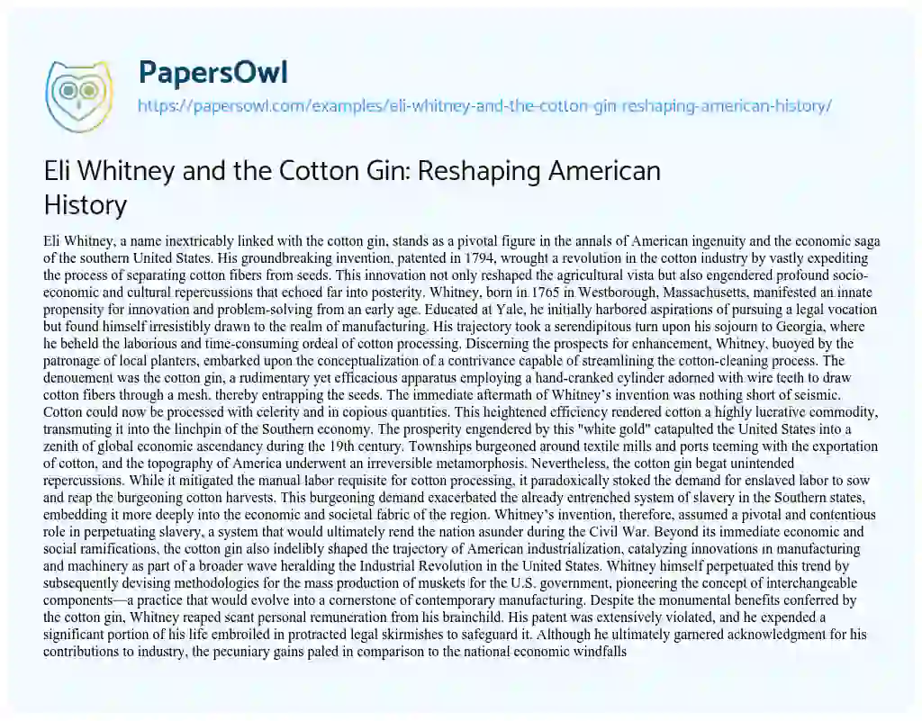 Essay on Eli Whitney and the Cotton Gin: Reshaping American History