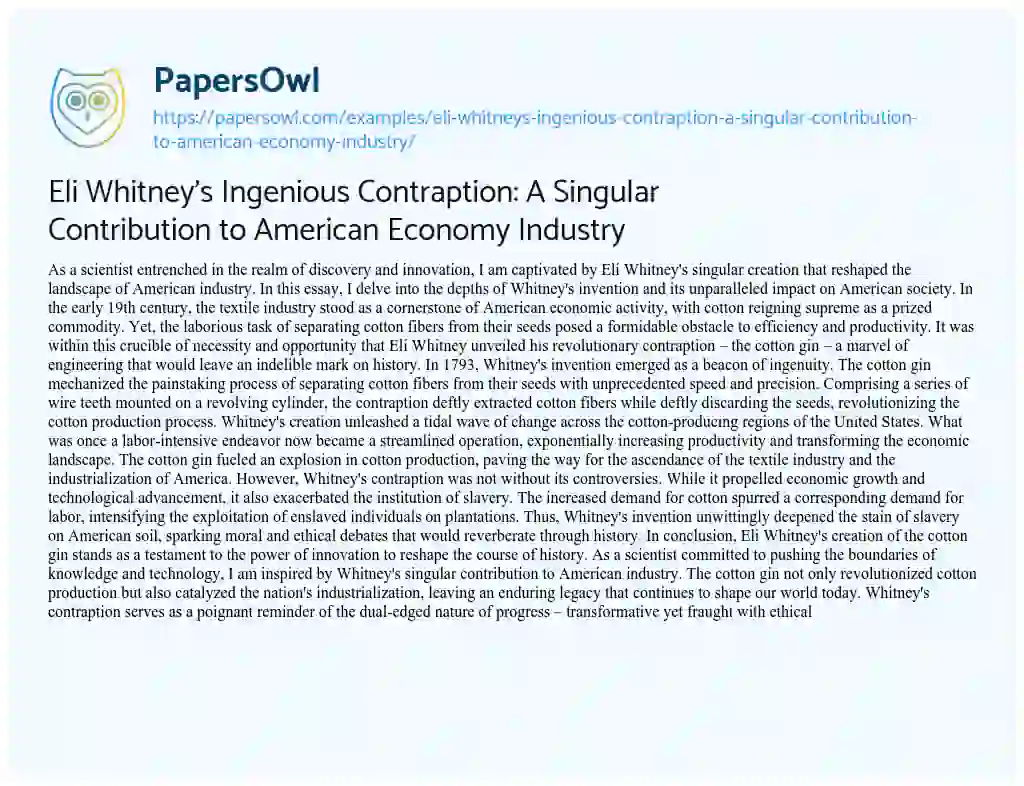 Essay on Eli Whitney’s Ingenious Contraption: a Singular Contribution to American Economy Industry