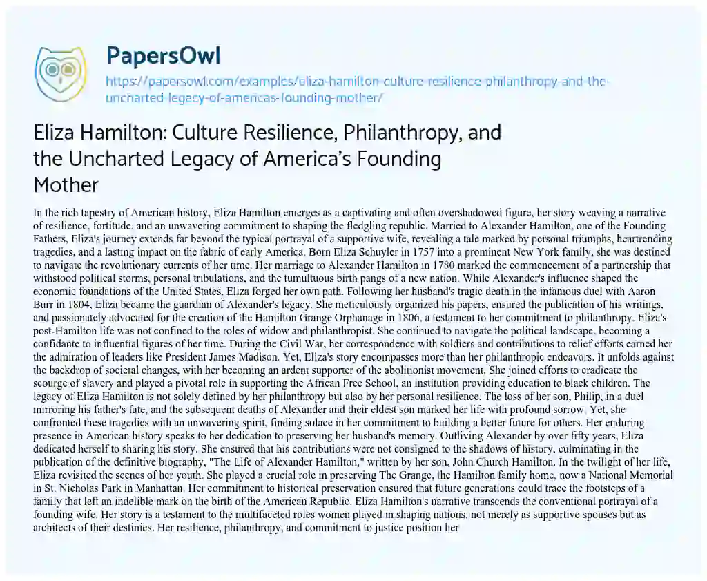 Essay on Eliza Hamilton: Culture Resilience, Philanthropy, and the Uncharted Legacy of America’s Founding Mother