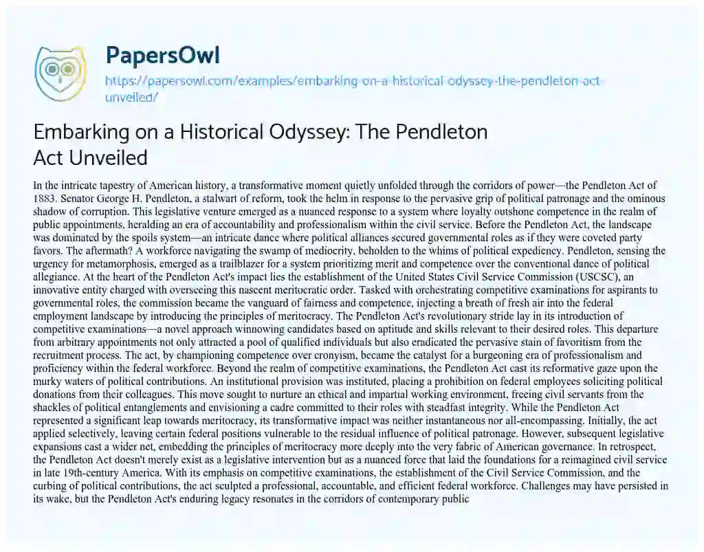 Essay on Embarking on a Historical Odyssey: The Pendleton Act Unveiled