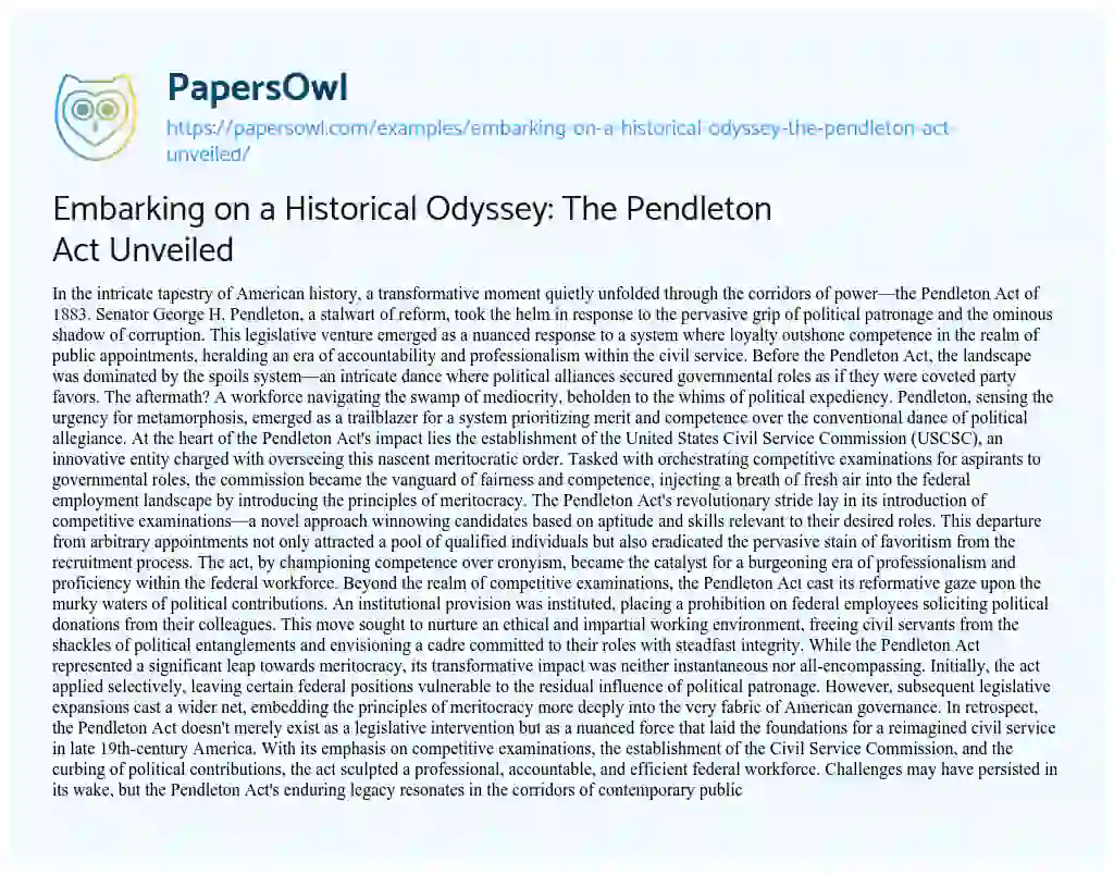 Essay on Embarking on a Historical Odyssey: the Pendleton Act Unveiled