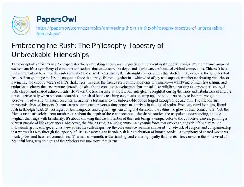 Essay on Embracing the Rush: the Philosophy Tapestry of Unbreakable Friendships