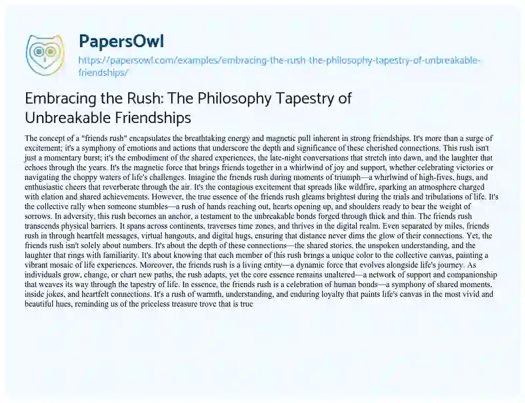 Essay on Embracing the Rush: The Philosophy Tapestry of Unbreakable Friendships