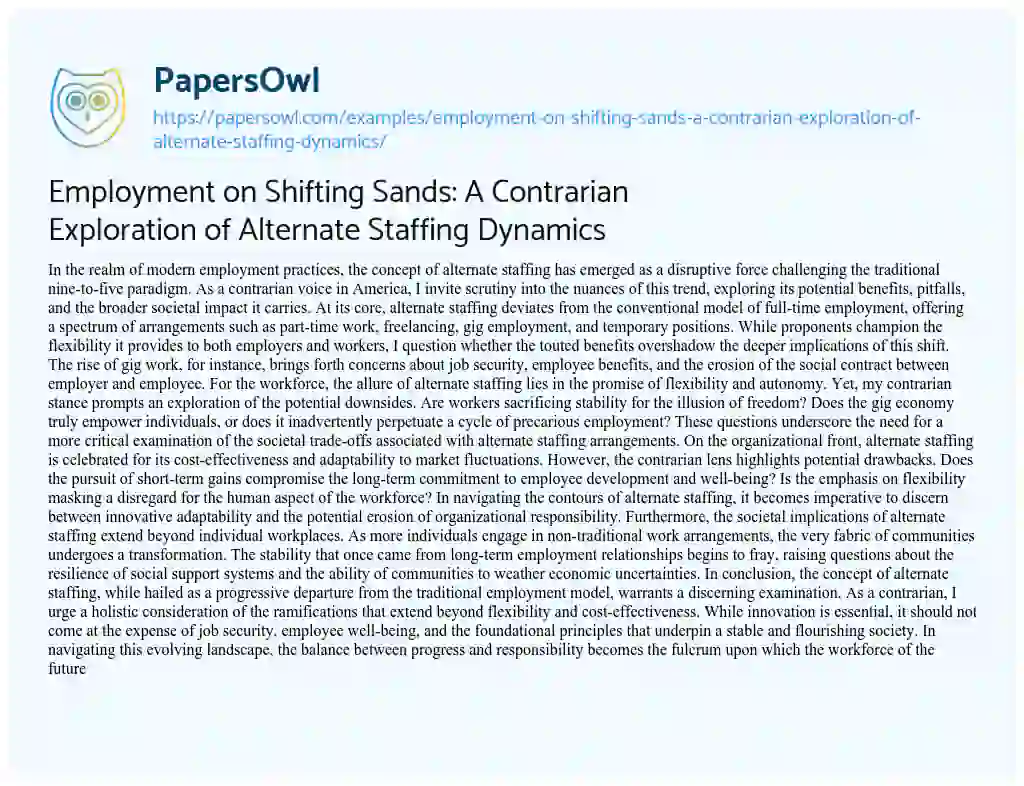 Essay on Employment on Shifting Sands: a Contrarian Exploration of Alternate Staffing Dynamics