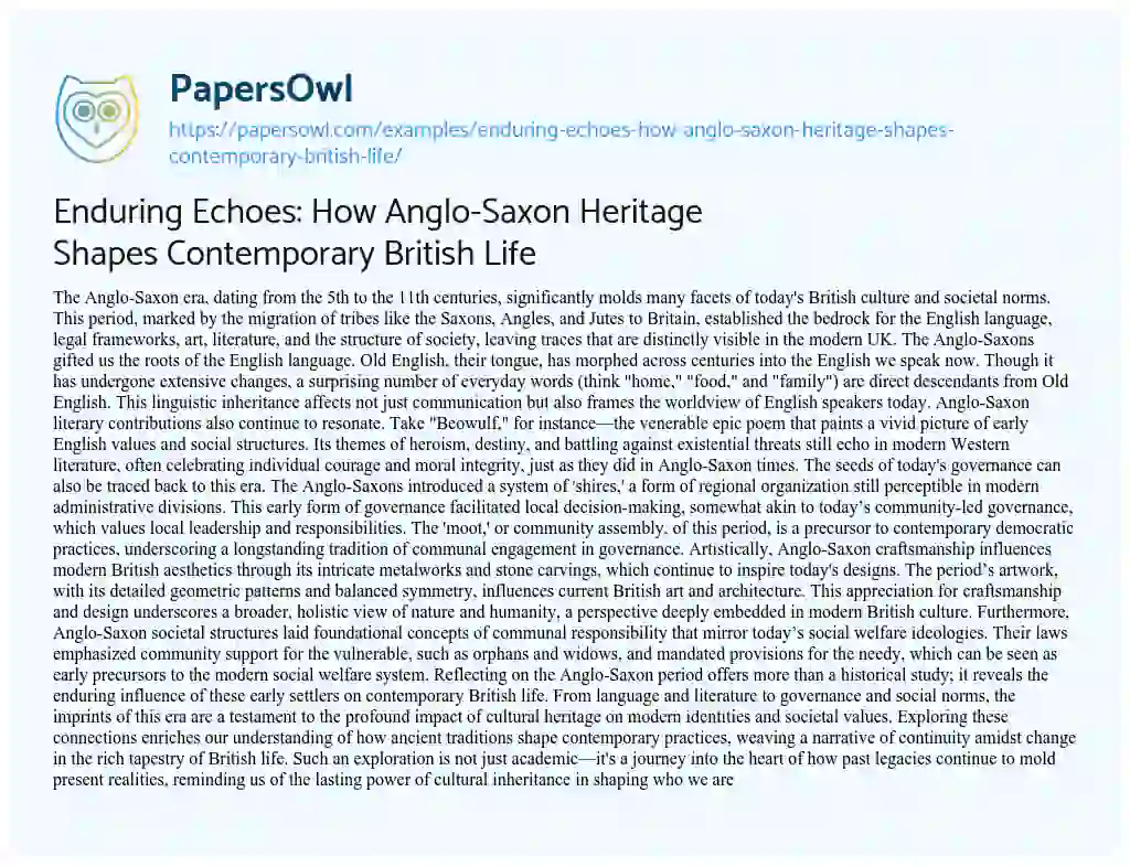 Essay on Enduring Echoes: How Anglo-Saxon Heritage Shapes Contemporary British Life