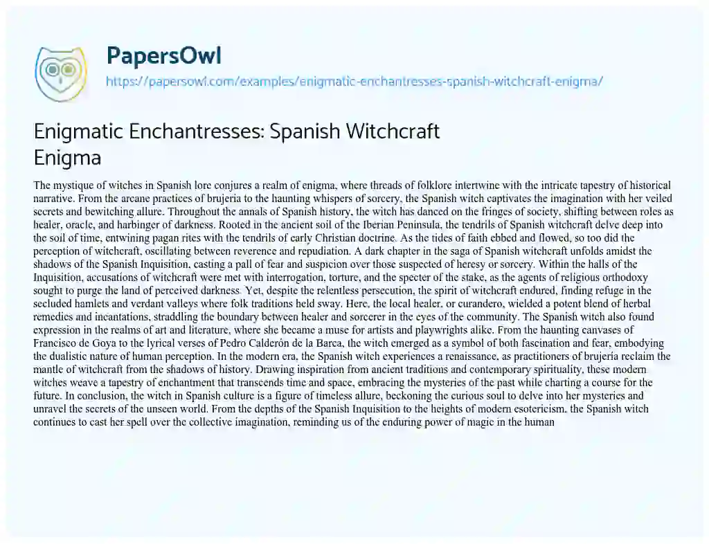 Essay on Enigmatic Enchantresses: Spanish Witchcraft Enigma