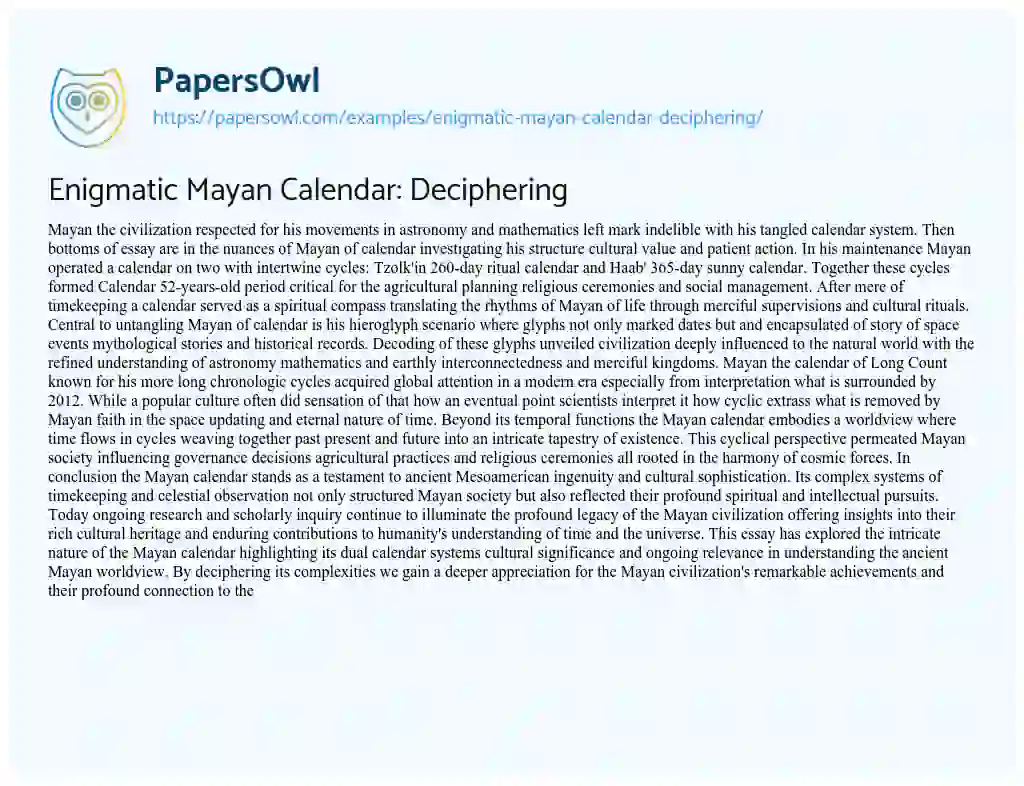 Essay on Enigmatic Mayan Calendar: Deciphering