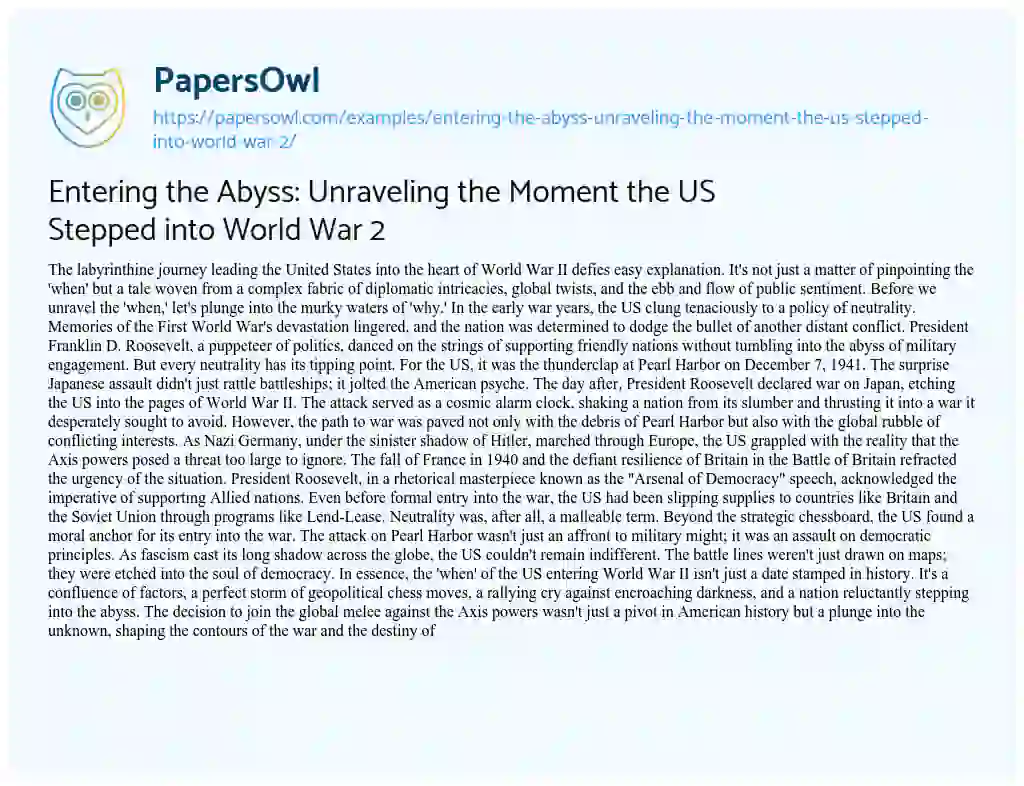 Essay on Entering the Abyss: Unraveling the Moment the US Stepped into World War 2