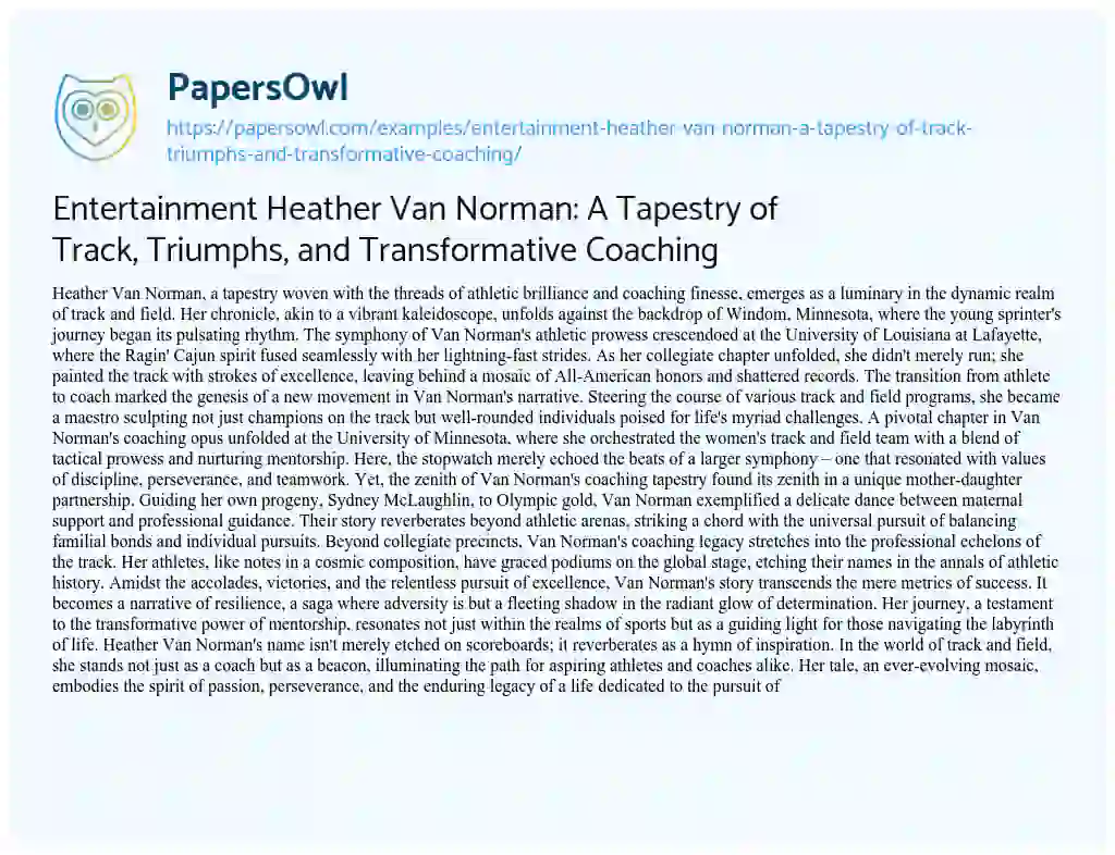 Essay on Entertainment Heather Van Norman: a Tapestry of Track, Triumphs, and Transformative Coaching
