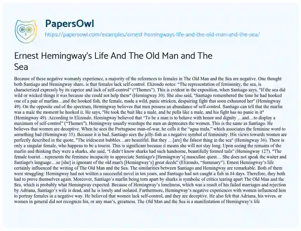 Essay on Ernest Hemingway’s Life and the Old Man and the Sea