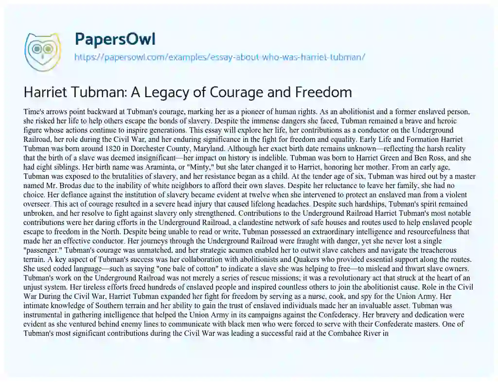 Essay on Essay about who was Harriet Tubman?