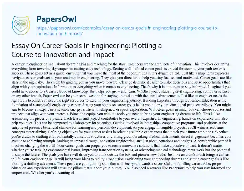 Essay on Essay on Career Goals in Engineering: Plotting a Course to Innovation and Impact