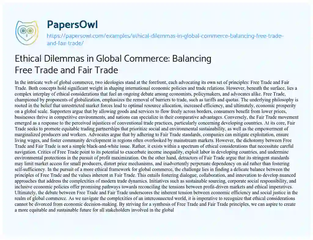 Essay on Ethical Dilemmas in Global Commerce: Balancing Free Trade and Fair Trade