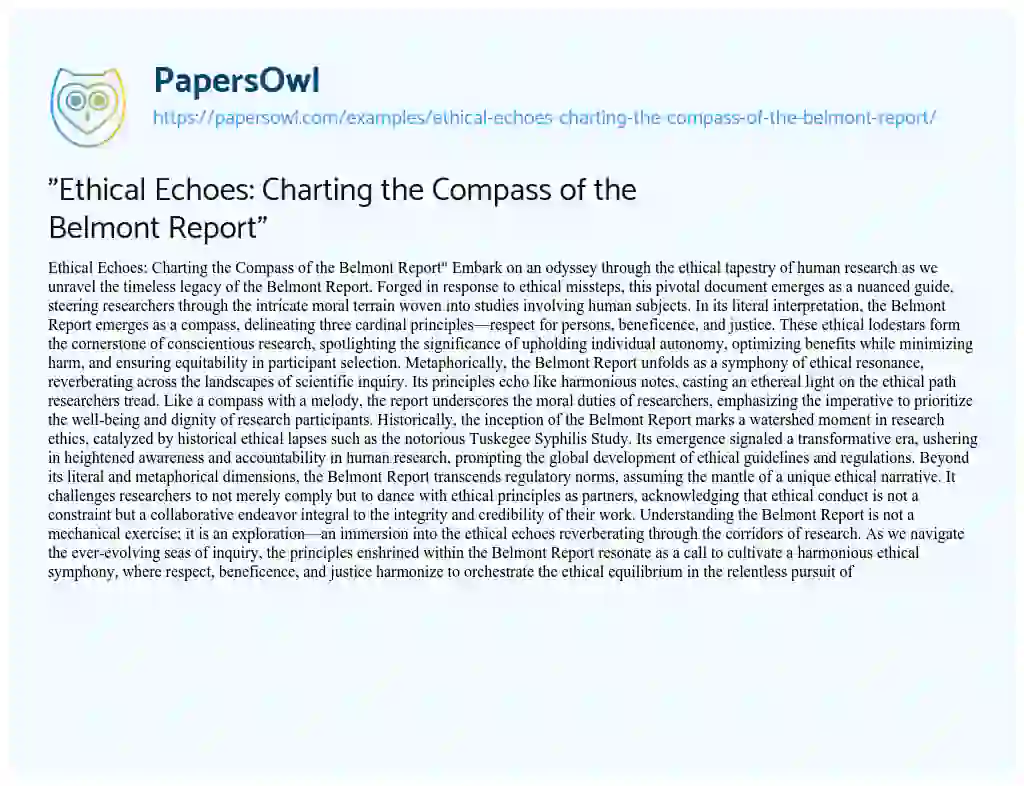 Essay on “Ethical Echoes: Charting the Compass of the Belmont Report”