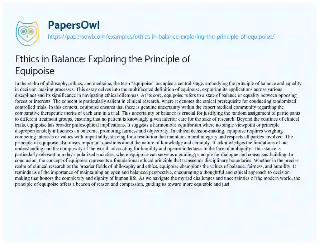 Essay on Ethics in Balance: Exploring the Principle of Equipoise