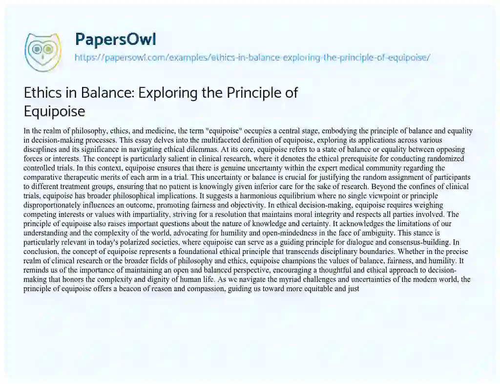 Ethics in Balance: Exploring the Principle of Equipoise - Free Essay ...