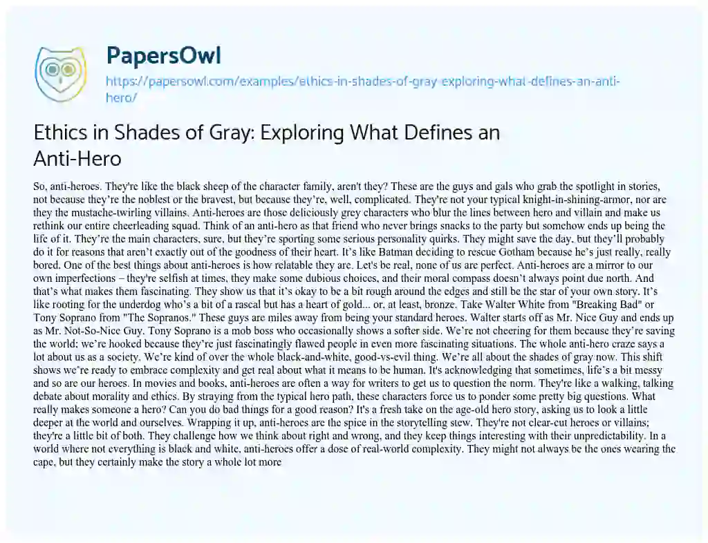 Essay on Ethics in Shades of Gray: Exploring what Defines an Anti-Hero