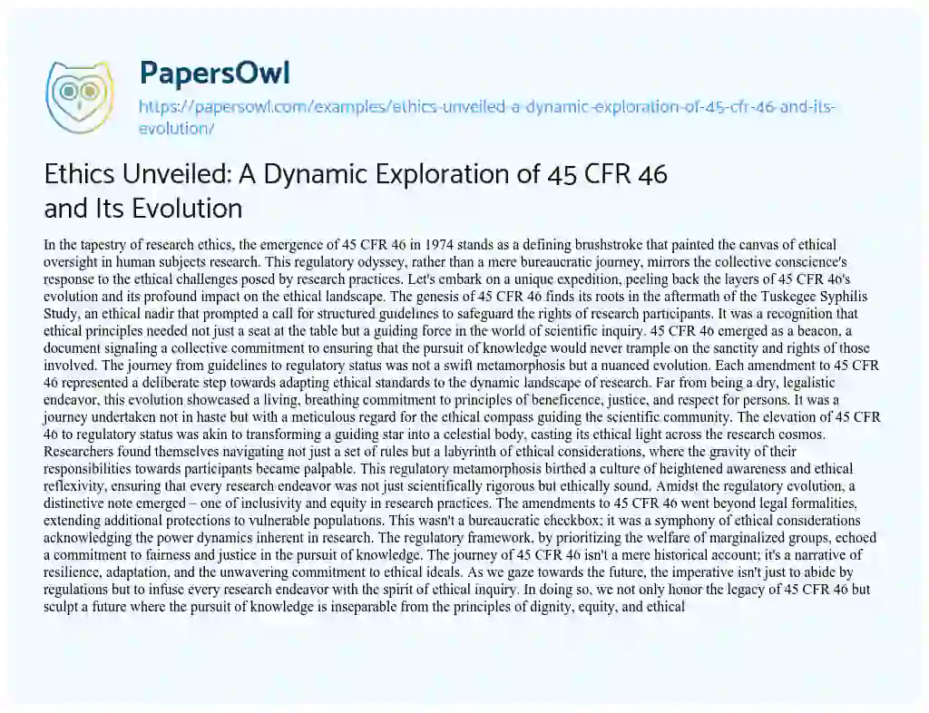 Essay on Ethics Unveiled: a Dynamic Exploration of 45 CFR 46 and its Evolution