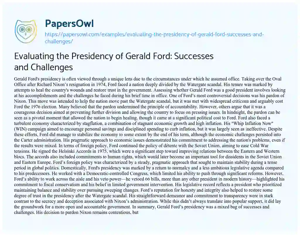 Essay on Evaluating the Presidency of Gerald Ford: Successes and Challenges