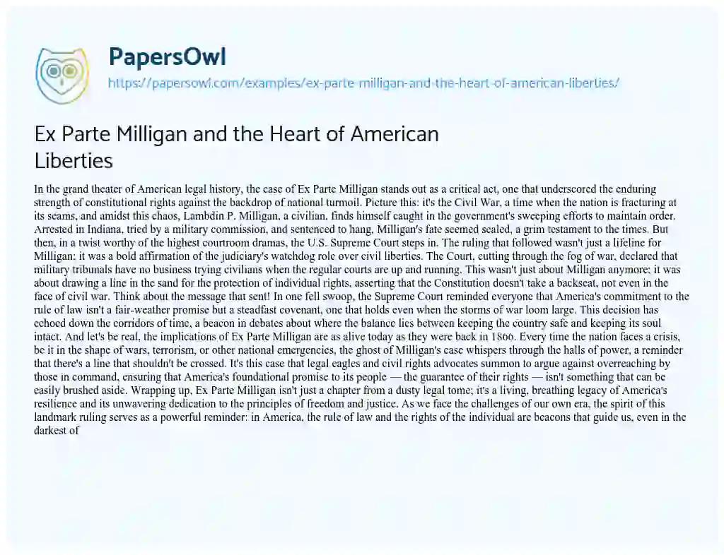 Essay on Ex Parte Milligan and the Heart of American Liberties