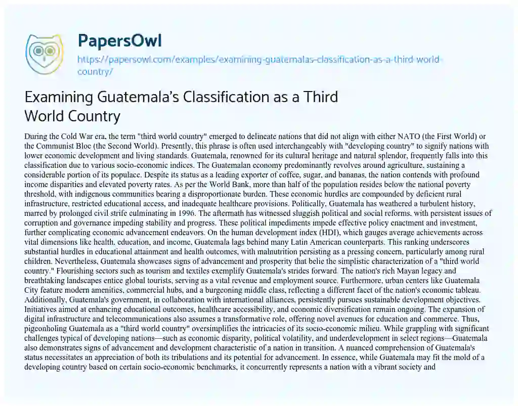 Essay on Examining Guatemala’s Classification as a Third World Country