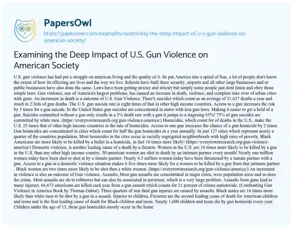 Essay on Examining the Deep Impact of U.S. Gun Violence on American Society
