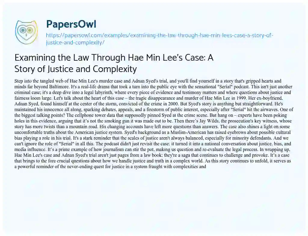 Essay on Examining the Law through Hae Min Lee’s Case: a Story of Justice and Complexity