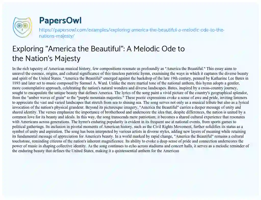 Essay on Exploring “America the Beautiful”: a Melodic Ode to the Nation’s Majesty