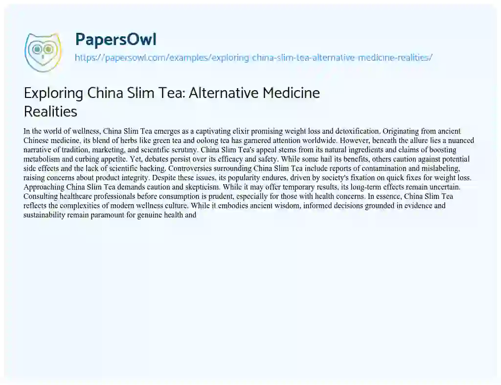 Essay on Exploring China Slim Tea: Alternative Medicine Realities