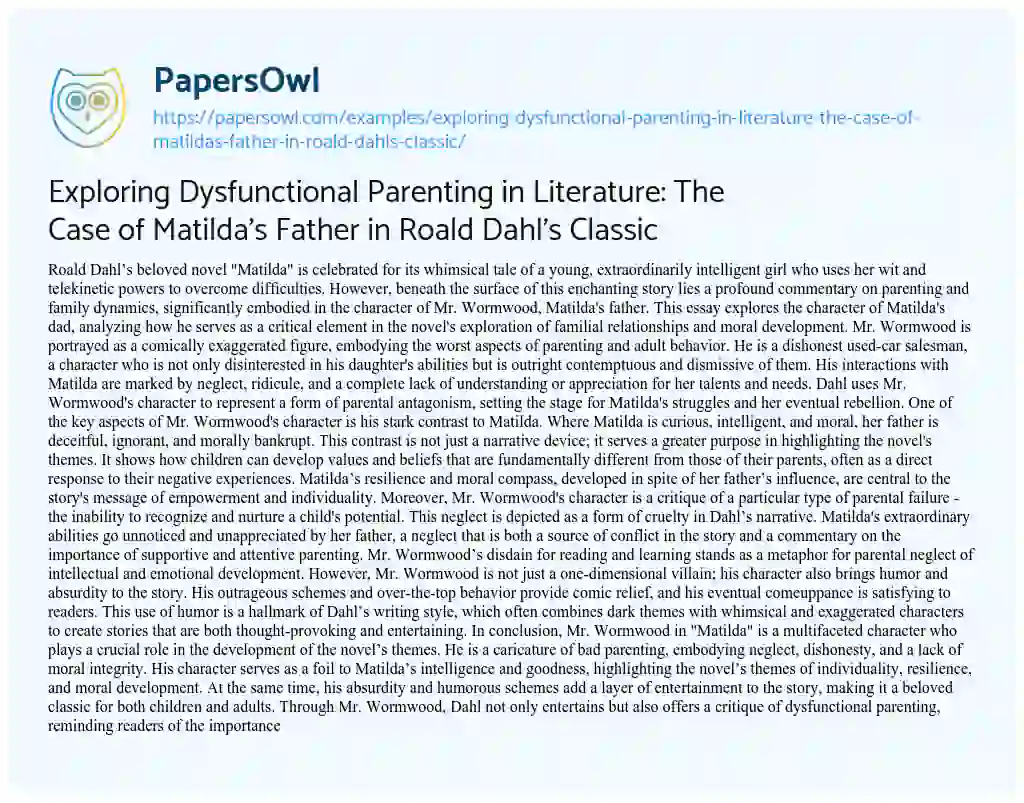 Essay on Exploring Dysfunctional Parenting in Literature: the Case of Matilda’s Father in Roald Dahl’s Classic