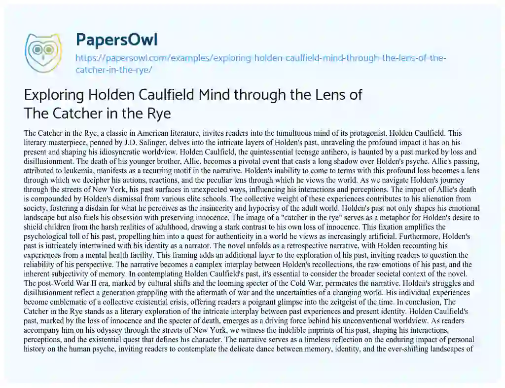 Essay on Exploring Holden Caulfield Mind through the Lens of the Catcher in the Rye
