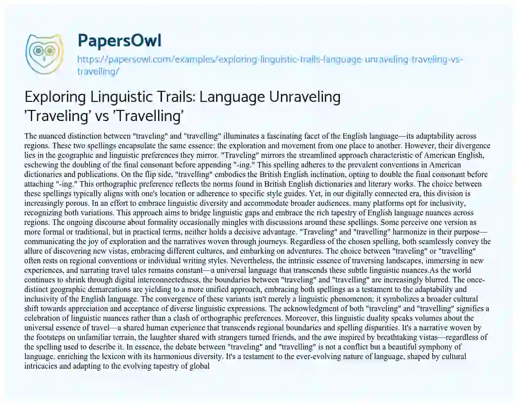 Essay on Exploring Linguistic Trails: Language Unraveling ‘Traveling’ Vs ‘Travelling’