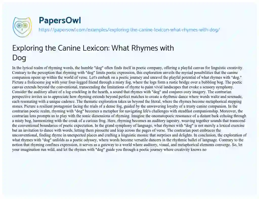 Essay on Exploring the Canine Lexicon: what Rhymes with Dog