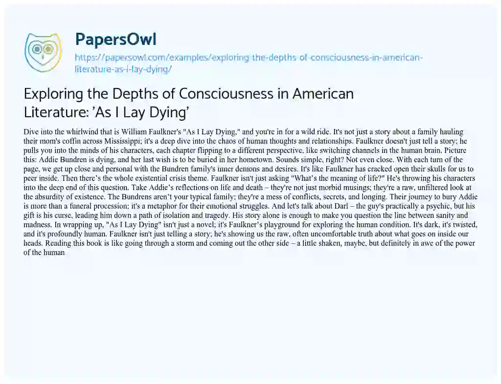 Essay on Exploring the Depths of Consciousness in American Literature: ‘As i Lay Dying’