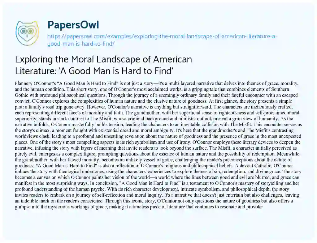 Essay on Exploring the Moral Landscape of American Literature: ‘A Good Man is Hard to Find’