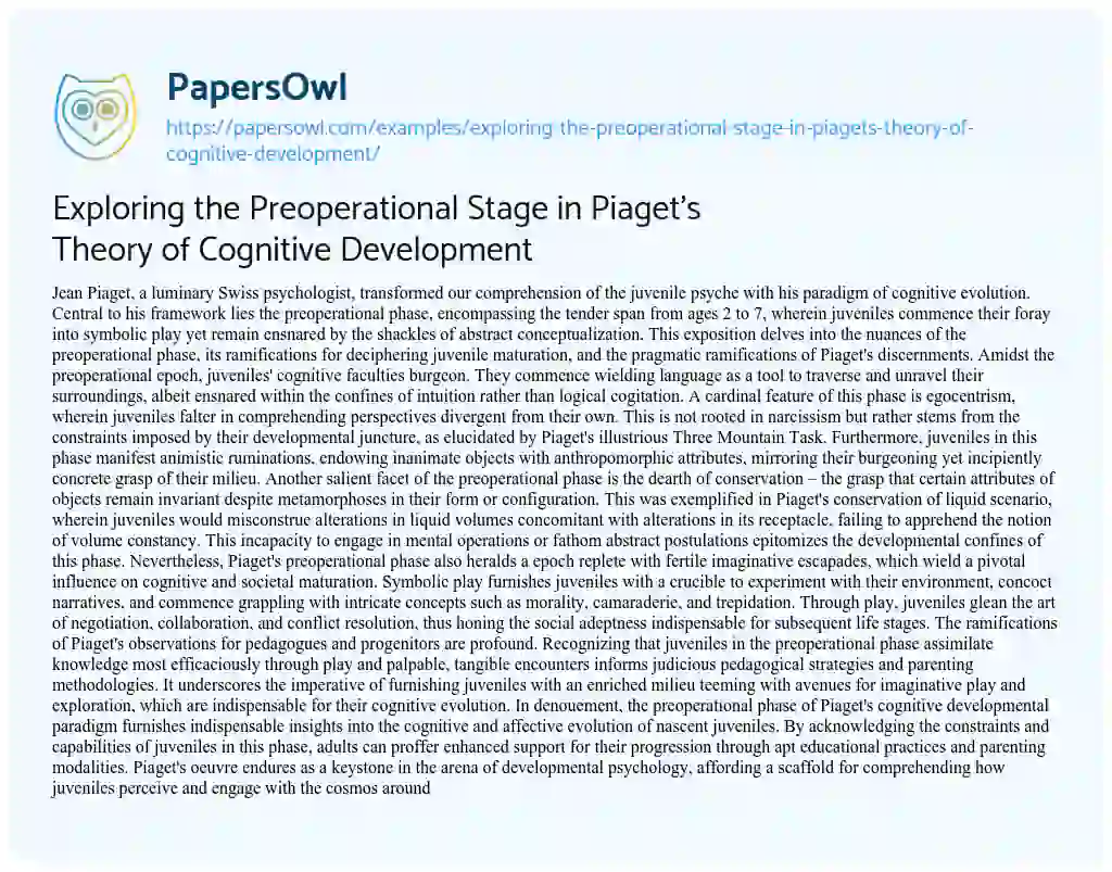 Essay on Exploring the Preoperational Stage in Piaget’s Theory of Cognitive Development