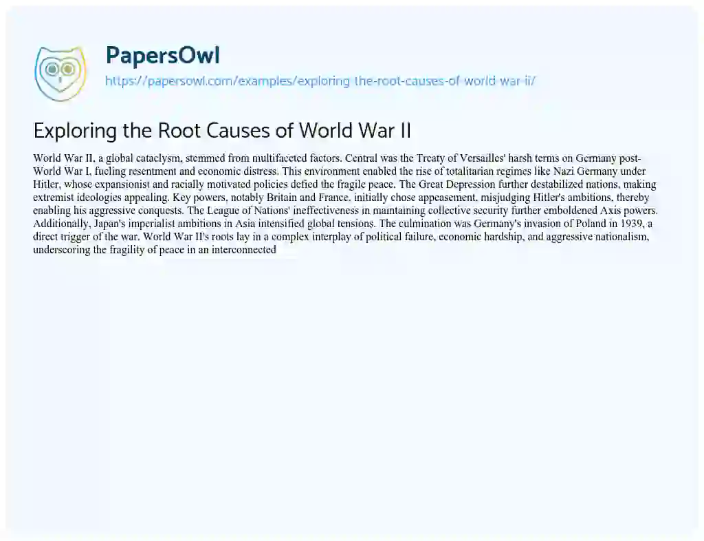 Essay on Exploring the Root Causes of World War II
