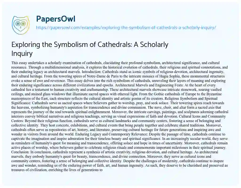 Essay on Exploring the Symbolism of Cathedrals: a Scholarly Inquiry