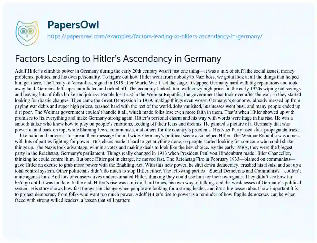 Essay on Factors Leading to Hitler’s Ascendancy in Germany